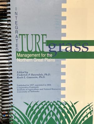 Integrated Turf Grass: Management for the Northern Great Plains [Paperback] Frederick Pl. Baxendale and Roch E. Gaussoin