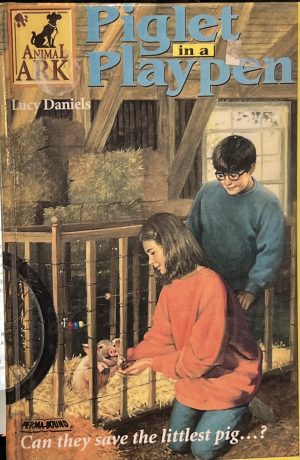 Piglet in a Playpen (Animal Ark) Lucy Daniels