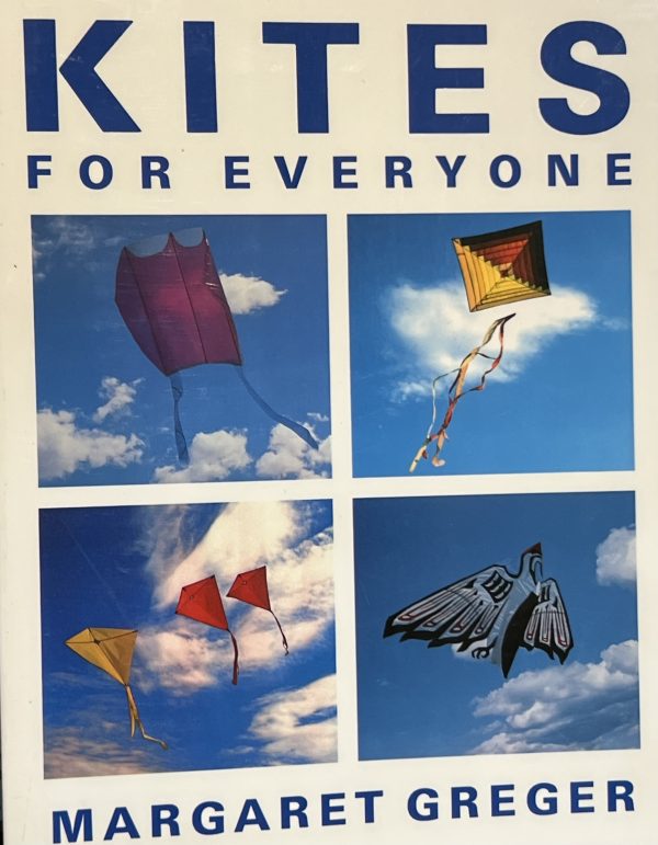 Kites for Everyone [Paperback] Margaret Greger