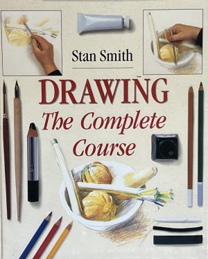 Drawing: The Complete Course Smith, Stan