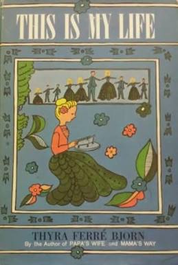 This is My Life [Hardcover] Bjorn, Thyra