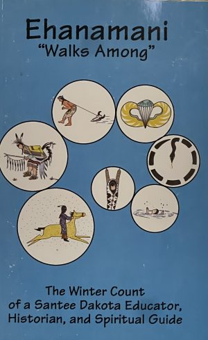 Ehanamani: Walks Among Ross, A. C.