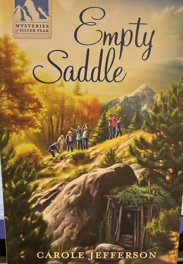Empty Saddle: Mysteries of Silver Peak [Hardcover] Carole Jefferson