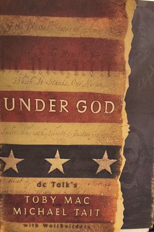 Under God TobyMac and Tait, Michael