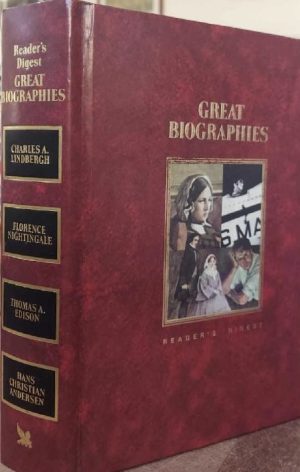 Great Biographies (Reader's Digest) - Lindbergh, Nightingale, Edison, Hans Christian Anderson