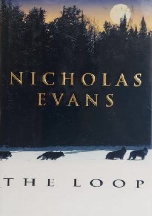 The Loop [Hardcover] Nicholas Evans