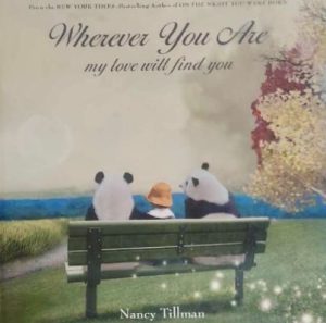 Whever You Are My Love Will Find You [Hardcover] Nancy Tillman