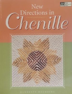 New Directions in Chenille Holmberg, Nannette