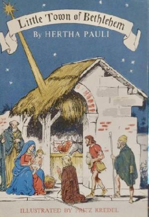 Little Town of Bethlehem by Hertha Pauli