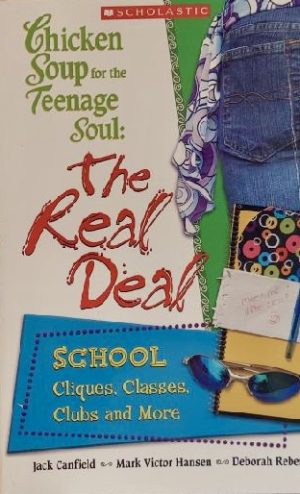 Chicken Soup for the Teenage Soul: The Real Deal