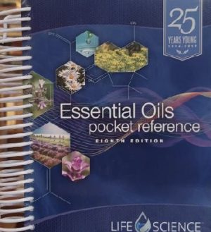 Essential Oils Pocket Reference 8th Edition - FULL-COLOR  [Spiral-bound] Life Science Publishing