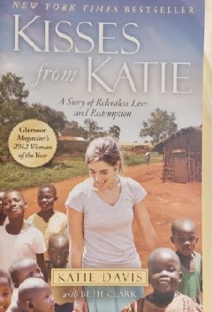 Kisses from Katie by Katie Davis