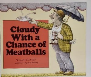 Cloudy With a Chance of Meatballs Judi Barrett and Ron Barrett