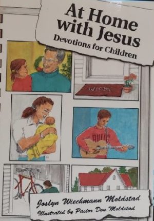 At Home With Jesus: Devotions for Children [Paperback] Joslyn Wiechmann Moldstad