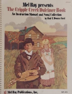 Cripple Creek Dulcimer [Paperback] Ford, Bud and Ford, Donna