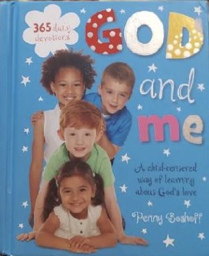 God and Me [Hardcover] Penny Boshoff