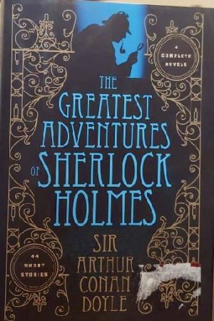 Greatest Adventures of Sherlock Holmes (Fall River Classics) (Amazing Values) Doyle, Sir Arthur Conan