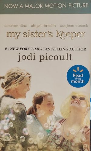 My Sister's Keeper by Jodi Piccoult