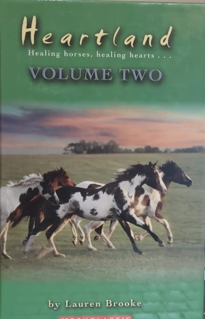 Heartland: Healing Horses, Healing Hearts...Volume Two (3 Books in One) [Hardcover] [Hardcover] Lauren Brooke
