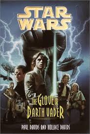 The Glove of Darth Vader (Star Wars Jedi Prince, Book 1) Davids, Paul and Davids, Hollace