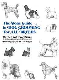 The Stone Guide to Dog Grooming
