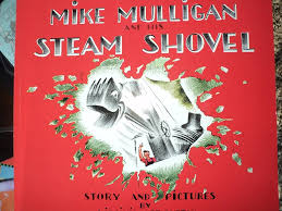Mike Mulligan and His Steam Shovel Burton, Virginia Lee