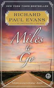 Miles to Go (2) (The Walk Series) [Paperback] Evans, Richard Paul