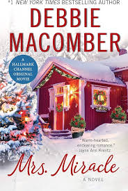 Mrs. Miracle: A Magical Christmas Story of True Love and Second Chances by Beloved Romance author Debbie Macomber, and Inspiration for a Popular Hallmark Movie (Angels) [Mass Market Paperback] Macomber, Debbie