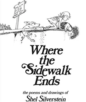 Where the Sidewalk Ends Poems and Drawings [Hardcover] Silverstein, Shel