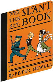 The Slant Book (Peter Newell Children's Books) Newell, Peter