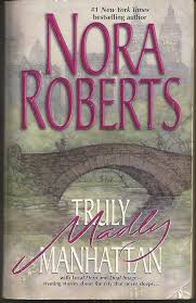 Truly, Madly Manhattan Roberts, Nora
