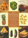The Barnes & Noble essentials of cooking: From market to table, everything you need to know about selecting, preparing, cooking, and serving the very best of foods Conran, Terence