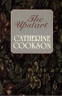 The Upstart (Thorndike Press Large Print Basic Series) Cookson, Catherine