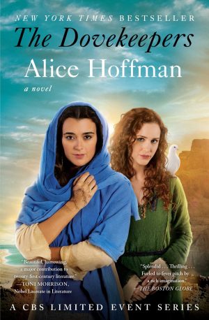 The Dovekeepers: A Novel (CBS Limited Event Series) Hoffman, Alice