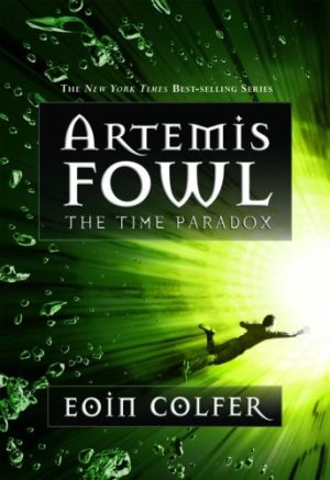 The Time Paradox (Artemis Fowl, Book 6) by Eoin Colfer (2008-07-15) Colfer, Eoin