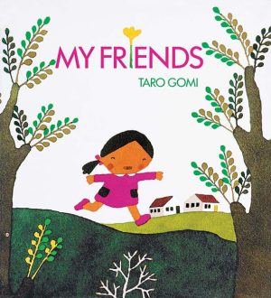 My Friends (Taro Gomi) [Board book] Gomi, Taro