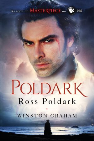 Ross Poldark: A Novel of Cornwall, 1783-1787 (The Poldark Saga, 1) [Paperback] Graham, Winston