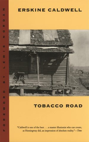Tobacco Road: A Novel (Brown Thrasher Books) [Paperback] Caldwell, Erskine