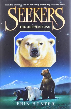 The Quest Begins (Seekers, Book 1) [Hardcover] Hunter, Erin