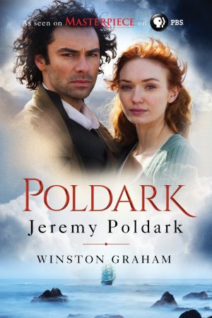 Jeremy Poldark: A Novel of Cornwall, 1790-1791 (The Poldark Saga, 3) [Paperback] Graham, Winston