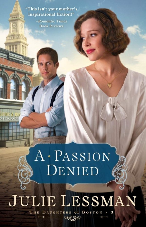 A Passion Denied (The Daughters of Boston, Book 3) [Paperback] Julie Lessman