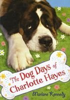 The Dog Days of Charlotte Hayes [Paperback] Marlane Kennedy
