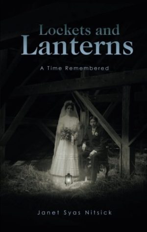 Lockets and Lanterns Janet Syas Nitsick