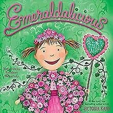 Emeraldalicious [Paperback] Victoria Kann
