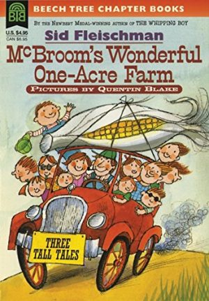 McBroom's Wonderful One-Acre Farm: Three Tall Tales Fleischman, Sid; Blake, Quentin and Hafner, Marylin