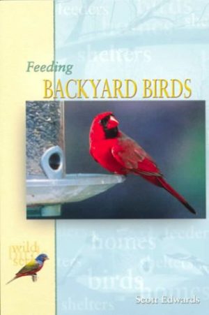 Feeding Backyard Birds (T.F.H. Wild Birds Series) Edwards, Scott