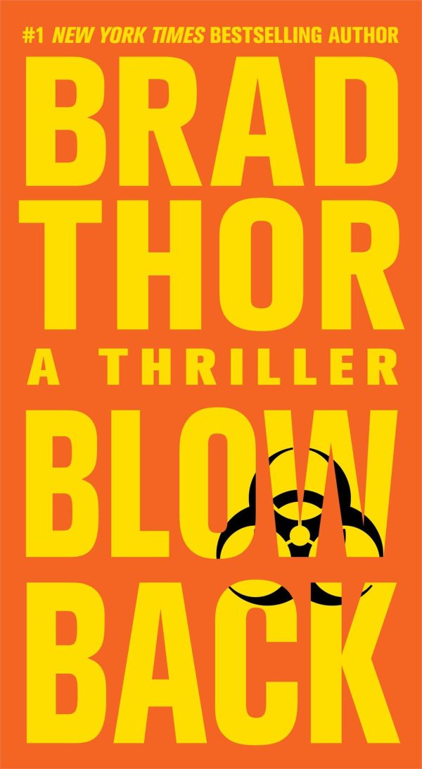 Blowback: A Thriller (4) (The Scot Harvath Series) Thor, Brad