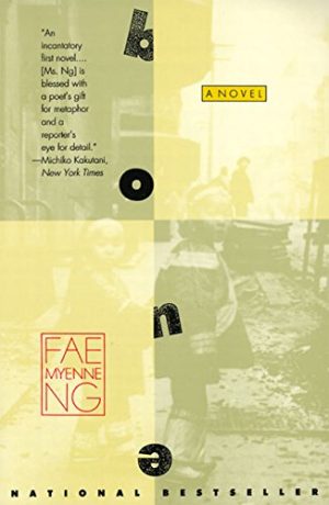 Bone: A Novel Fae Myenne Ng