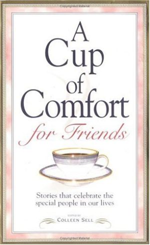 Cup Of Comfort For Friends Sell, Colleen