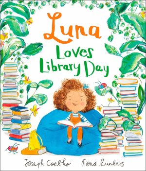 Luna Loves Library Day JOSEPH COELHO
